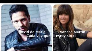 David DeMaría ft. Vanesa Martín - Cada vez que estoy sin ti