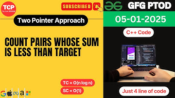 GFG PTOD | 05 Jan 2025 | Count Pairs whose sum is less than target | GeeksForGeeks