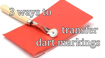 Sewing Techniques – 3 Easy Ways to Transfer Dart Markings