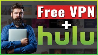 Best Free VPNs for Hulu 2023 | Is There a Free VPN That Works with Hulu? 🤑
