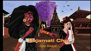 Rajamati Cha lyrics -Ujan Shakya || jita yama rajamati cha