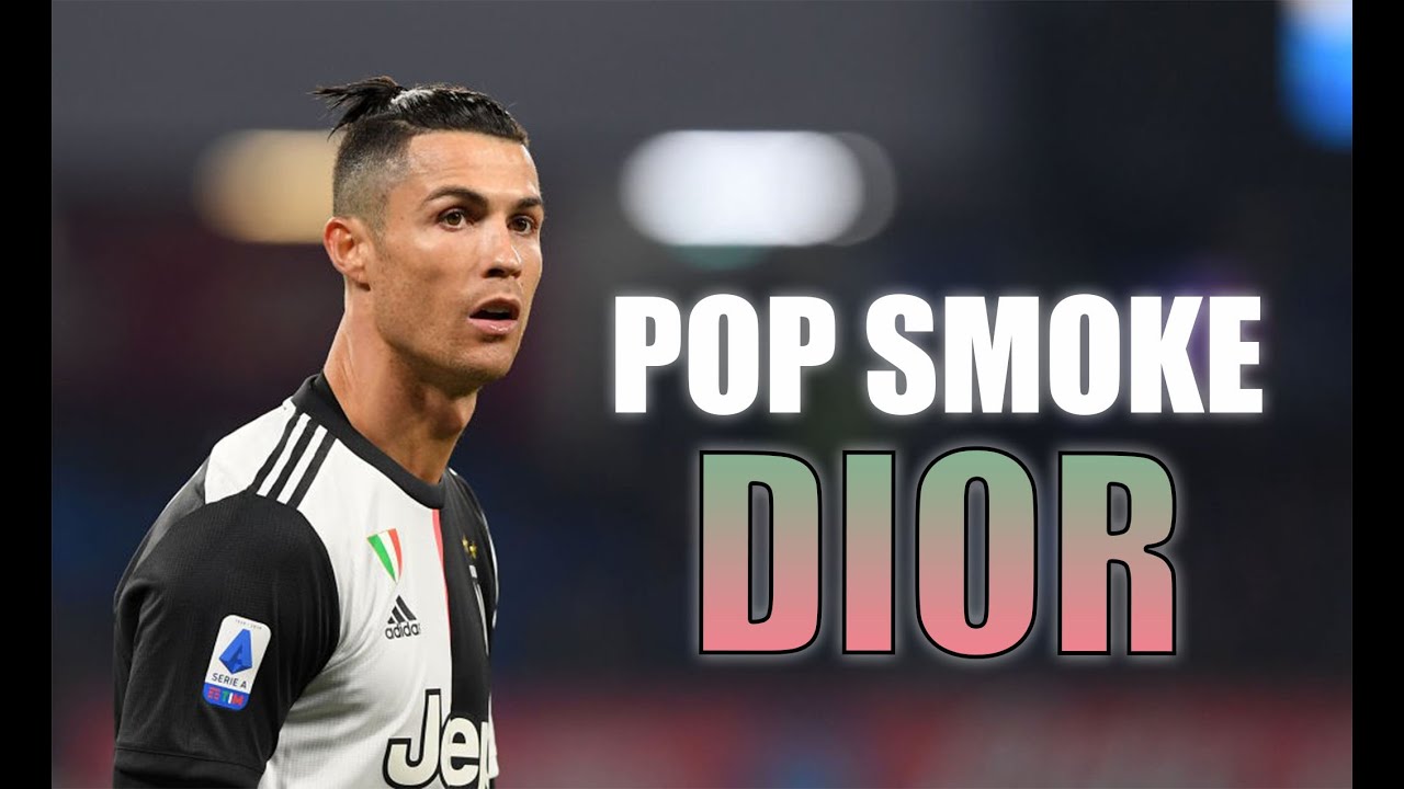 Cristiano Ronaldo ○ Dior [Pop Smoke music video ft. Ronaldo]○ Skills &  Goals