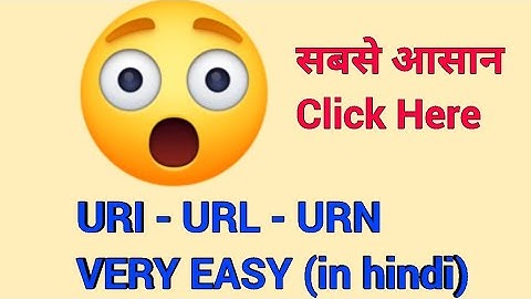 URIs, URLs, and URNs | Difference between URI and URL | URL Explained|| (Hindi)