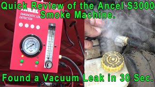 I Review the Ancel S3000 Smoke Machine. I found a Vacuum Leak in 30 Sec. by 737mechanic 367 views 3 weeks ago 12 minutes, 42 seconds