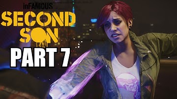 Infamous: Second Son Walkthrough Part 7 With Commentary PS4 Gameplay Review Playthrough