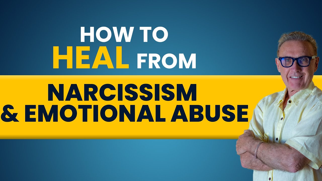 How to Heal from Narcissism and Emotional Abuse | Dr. David Hawkins ...