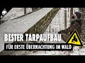 BESTER TARP AUFBAU für erste Übernachtung im Wald 🌲 Einsteiger Tipp für Shelter Setup / Variante