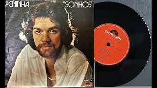 Video thumbnail of "Peninha - Sonhos - (Compacto Completo - 1977) - Baú Musical"