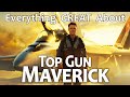 Everything great about top gun maverick
