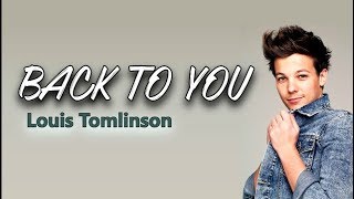 Louis Tomlinson  Back To You s