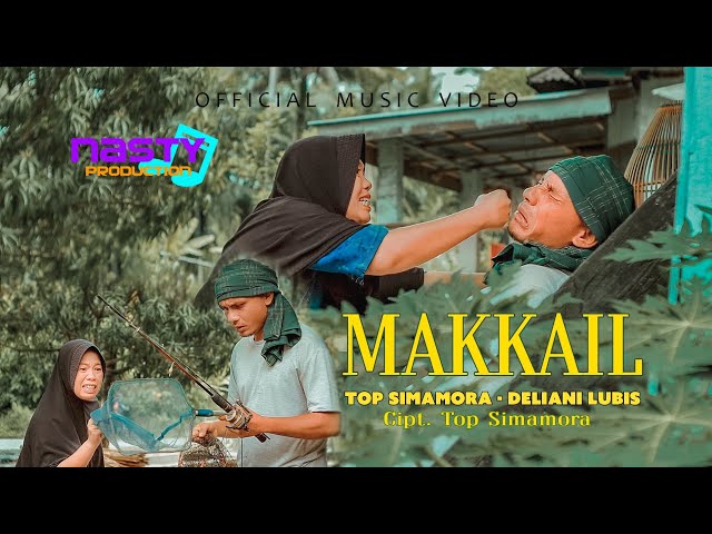 Top Simamora Feat Deliani Lubis - Makkail - Lagu Tapsel (Official Music Video) class=