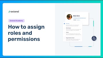 How to Assign Roles and Permissions | Extend Academy