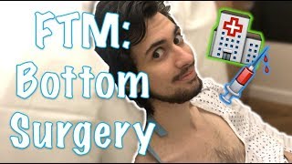 FTM Transgender Getting Bottom Surgery