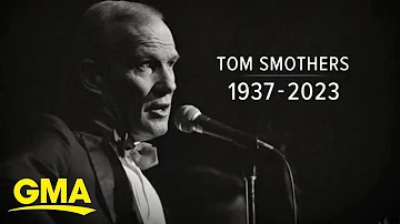 Tom Smothers, of Smothers Brothers, dies at 86