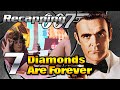 Recapping 007 #7 - Diamonds Are Forever (1971) (Review)