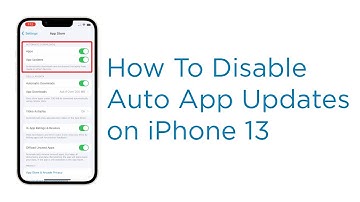 How to Disable Automatic App Updates on iPhone 13 | iOS 15