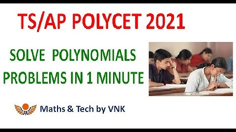 POLYCET MATHS POLYNOMIALS | TS POLYCET 2021 | AP POLYCET 2021