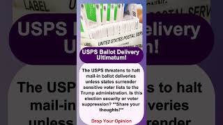 The USPS threatens to halt mail in ball