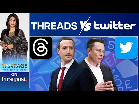 Can Meta's Threads Defeat Twitter? | Should Elon Musk Worry? | Vantage with Palki Sharma