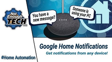 Google Home Notifications - #TUTORIAL