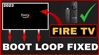 FIRESTICK STUCK on FIRE TV BOOT LOOP!  FIX IT NOW! 2023 update!