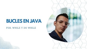 Bucles en Java
