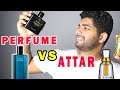 Difference between Perfume & Attar -  Perfume VS Attar - Which one should You BUY ???