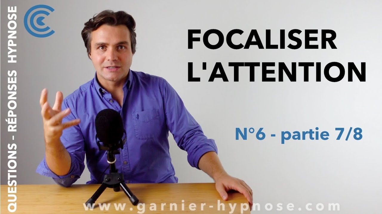 QRH#6 - partie 7/8 FOCALISER L'ATTENTION - YouTube