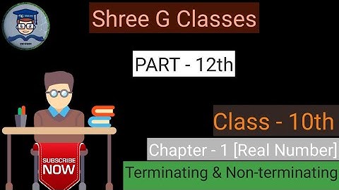 Class 10 Maths Chapter 1 Ex 1.4 | Terminating and Non-Terminating Decimal Expansion | Real Number
