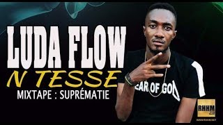 Luda Flow - N Tesse 2018