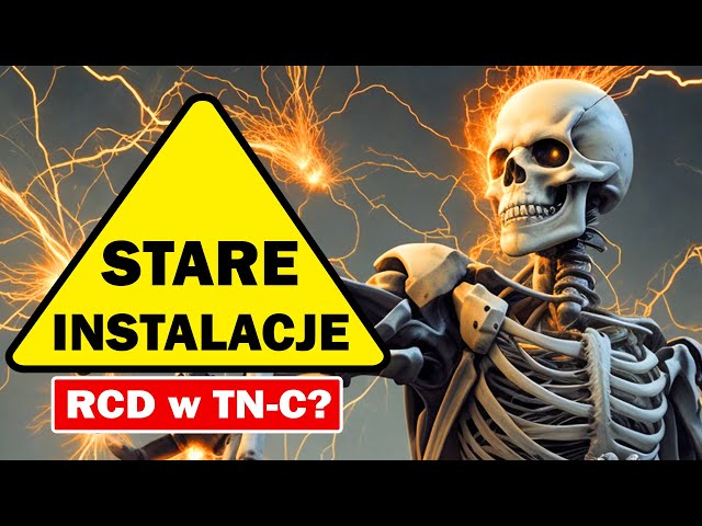 Stare instalacje - zagrożenia, ochrona, zerowanie, różnicówka, RCD w TNC.