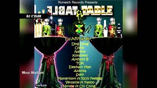 TABLE FI TABLE RIDDIM MIX FT.AIDONIA,ANTHONY B,DING DONG,CHINO,ELEPHANT MAN,KONSHENS,STEIN,T.O.K