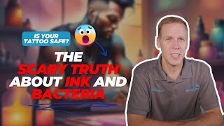Full The Scary Truth About Ink and Bacteria Update