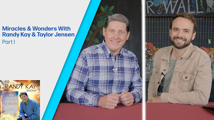Miracles & Wonders With Randy Kay & Taylor Jensen