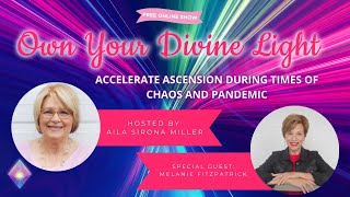 Melanie Fitzpatrick Interview - Own Your Divine Light Show Season 4