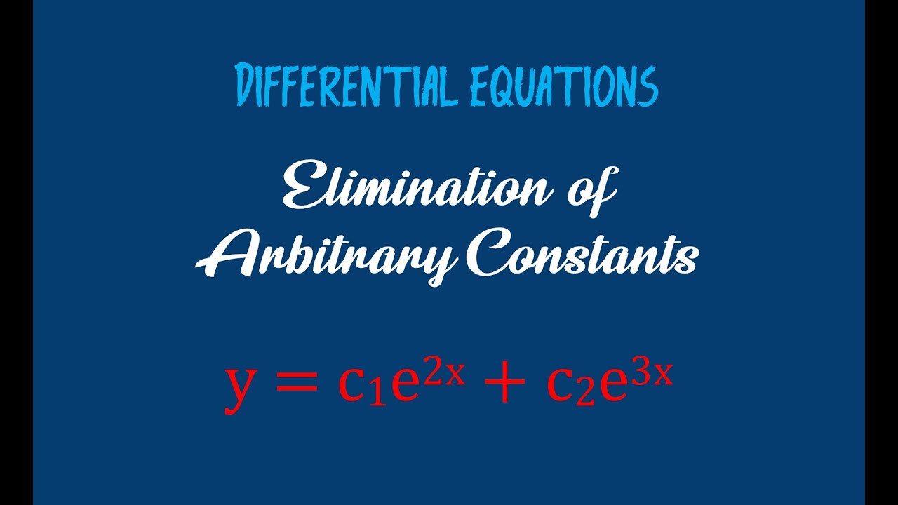 y-c1e-2x-c2e-3x-differential-equations-elimination-of-arbitrary