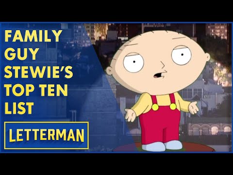 Family Guy's Stewie Griffin Presents A Special Top Ten List | Letterman