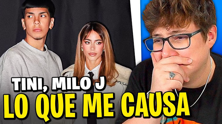 REACCION a MILO J, TINI: "LO QUE ME CAUSA"
