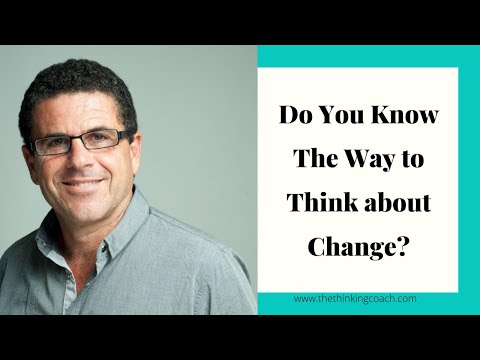 Do You Know The Way to Think about Change?