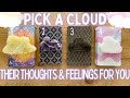 Their current thoughts  feelings for you pick a cloud indepth timeless love tarot reading