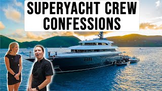 Superyacht Crew Confessions | Part 2