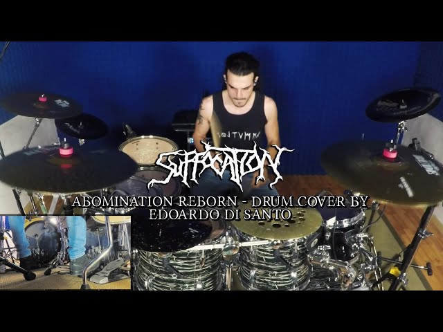 SUFFOCATION - Abomination Reborn - Drum Cover by Edoardo Di Santo (With guest vocals by Luis Maggio) class=