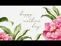 Happy Mother’s Day Watercolor Floral Wallpaper for TV | 2 Hours Soft Elegant Music