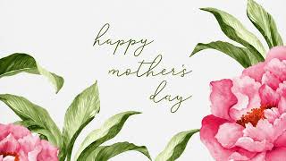 Happy Mother’s Day Watercolor Floral Wallpaper for TV | 2 Hours Soft Elegant Music screenshot 3