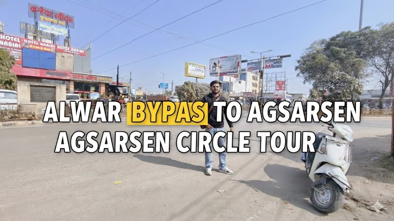 Alwar Bypass To Agarsen Circle Tour Alwar Rajasthan / contact for real estate consultancy 8432282709