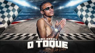 MC Kadu - O Toque - Solicitaram apoio do copom ( Audio Oficial ) DJ Victor