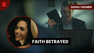 Religious Hypocrite Turned Killer - Deadly Women - S11 E13