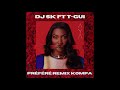 Dj sk feat tgui  prfr remix kompa 2021