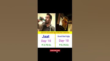 Jaat V/S Good Bad Ugly India Net Collection Day- 10 | #jaat #ajith #goodbadugly #sunnydeol #shorts