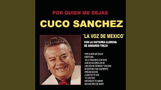 Video thumbnail of "Cuco Sánchez - Mi Destino Fue Quererte"
